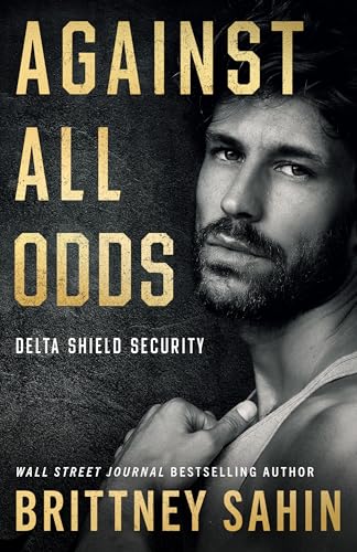 Against All Odds (Delta Shield Security)
