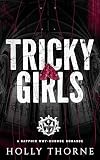 Tricky Girls: A Sapphic Why-Choose Romance (Girls of Hazelhurst Book 1)