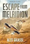 Escape from Melridion (Rebalancing the Cosmos Book 2)