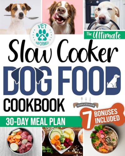 Slow Cooker Dog Food Cookbook