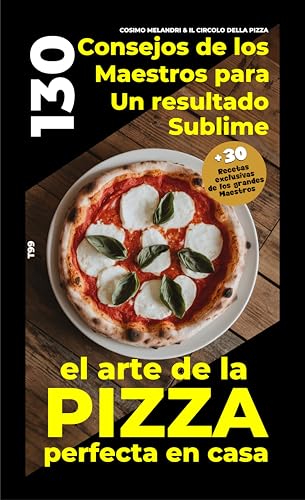 El Arte de la Pizza Perfecta en Casa