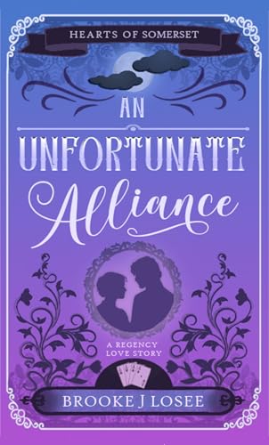 An Unfortunate Alliance (By: Brooke J Losee) cover