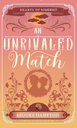 An Unrivaled Match (By: Brooke Hampton) cover