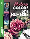 Mystery Mosaic Color by Number Nature: Color Quest Challenge to Reveal Flowers, Mountains, Nature, Lanscapes & More - Fun & Relaxing Coloring Book