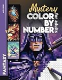 Mystery Color by Number for Adults Fantasy: Color Quest Challenge to Reveal Wizards, Dragons, Superheroes, Unicorns & More - Fun & Relaxing Coloring Book