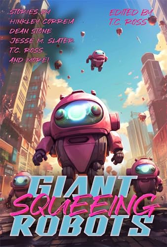 Giant Squeeing Robots cover