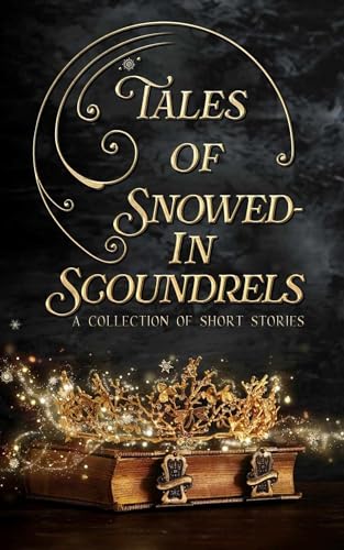 Tales of Snowed-In Scoundrels book cover