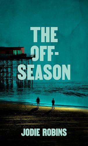 The Off-Season (By: Jodie Robins) cover