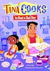 Tana Cooks to Beat a Bad Day