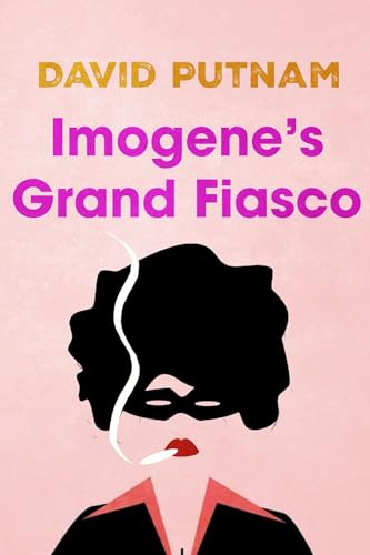 Imogene's Grand Fiasco: The Misadventures of Imogene Taylor book cover
