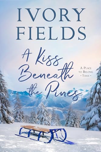 A Kiss Beneath The Pines 3 book cover