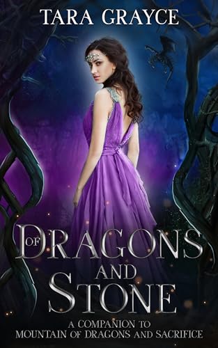 Of Dragons and Stone (By: Tara Grayce) cover