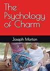 The Psychology of Charm