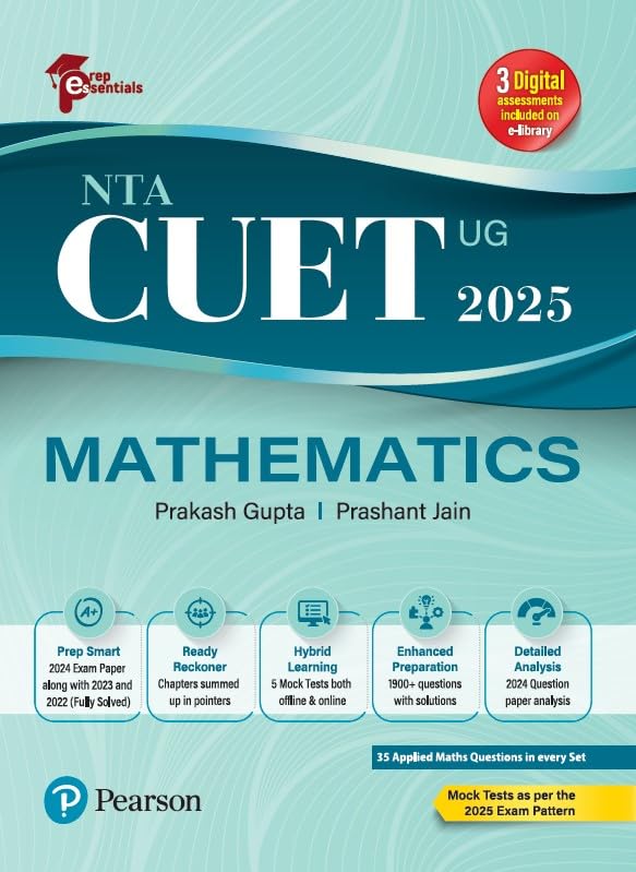 Prep Essentials NTA CUET (UG) Mathematics - 2025 | 3 Digital Assessments Included on e-Library | 35 Applied Maths Questions in Every Set | Mock Tests As ... | 5 Mock Tests Both Offline & Online Exam