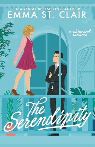 The Serendipity (By: Emma St. Clair) cover