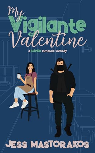 My Vigilante Valentine book cover