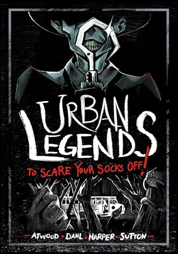 Urban Legends to Scare Your Socks Off! (Stories to Scare Your Socks Off!)