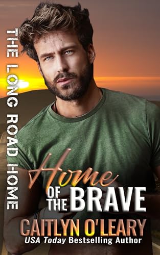 Home of the Brave (By: Caitlyn O'Leary) cover