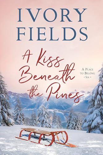 A Kiss Beneath The Pines 6 book cover