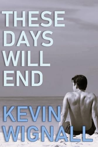These Days Will End book cover