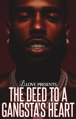 The Deed to a Gangsta's Heart book cover