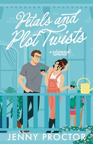Petals and Plot Twists (By: Jenny Proctor) cover