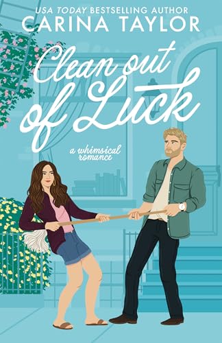 Clean Out of Luck (By: Carina Taylor) cover