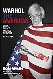 Warhol The American: 2025 Print Market Report