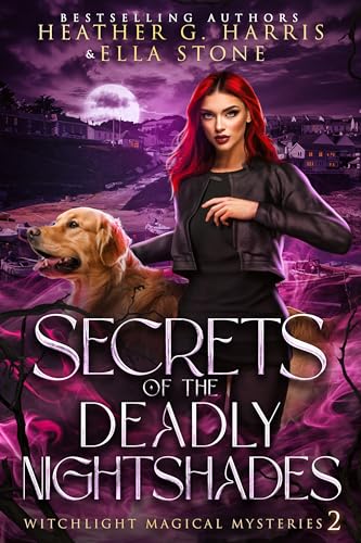 Secrets of the Deadly Nightshades (With: Ella Stone) cover