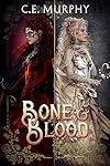 Bone & Blood