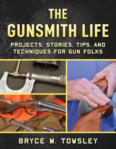 Gunsmithing Tips and Projects book cover