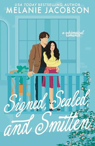Signed, Sealed, and Smitten (By: Melanie Jacobson) cover