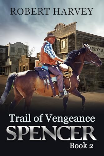 Trail of Vengeance: Spencer Book 2 cover