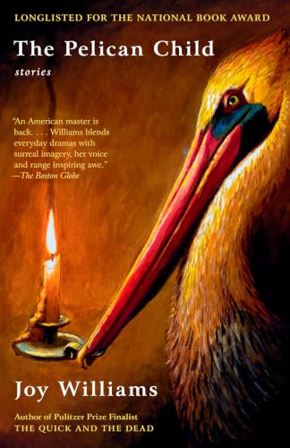 The Pelican Child: Stories book cover