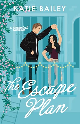 The Escape Plan (By: Katie Bailey) cover