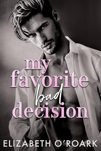 My Favorite Bad Decision cover