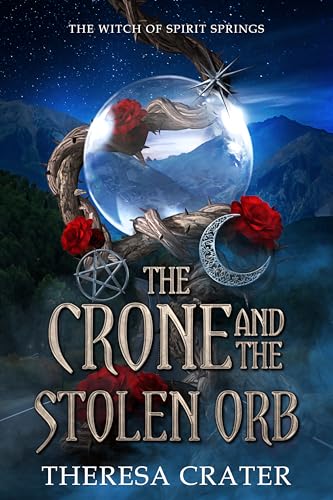 The Crone and the Stolen Orb book cover