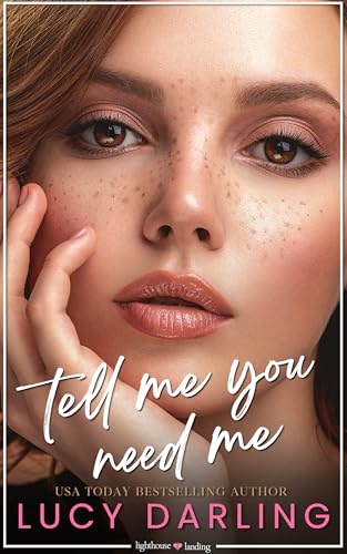Tell Me You Need Me book cover