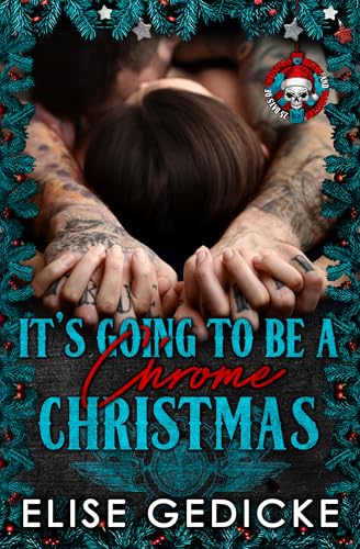 It's Going to Be a Chrome Christmas (By: Elise Gedicke) cover