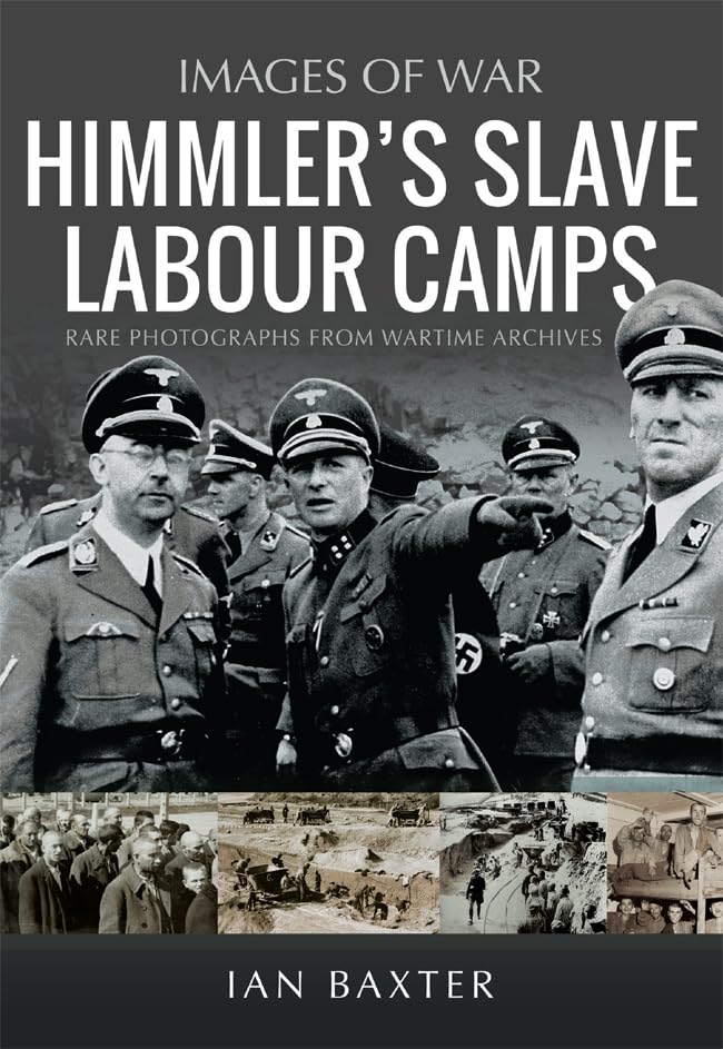 Himmler's Slave Labour Camps book cover