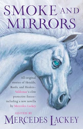 Smoke and Mirrors (By: Mercedes Lackey) cover
