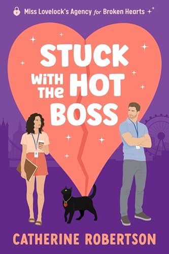 Stuck With The Hot Boss (By: Catherine Robertson) cover