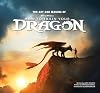 The Art and Making of How to Train Your Dragon