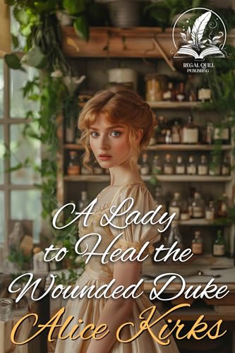 A Lady to Heal the Wounded Duke book cover