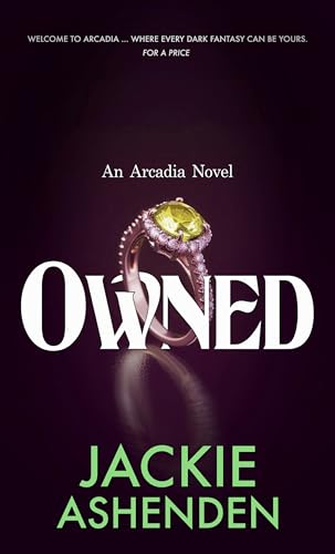 Owned: An Arcadia Novel book cover