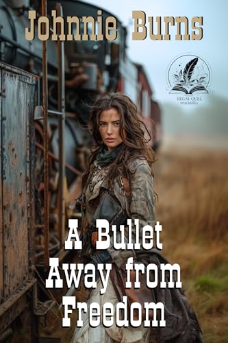 A Bullet Away from Freedom (By: Johnnie Burns) cover
