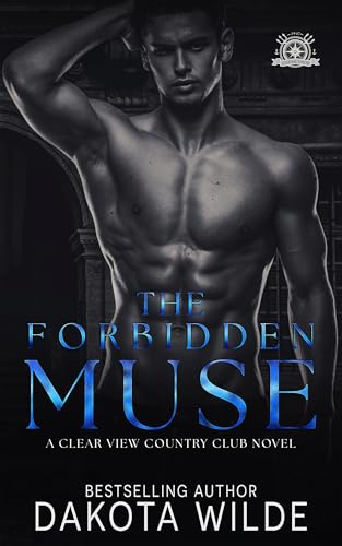 The Forbidden Muse (By: Dakota Wilde) cover