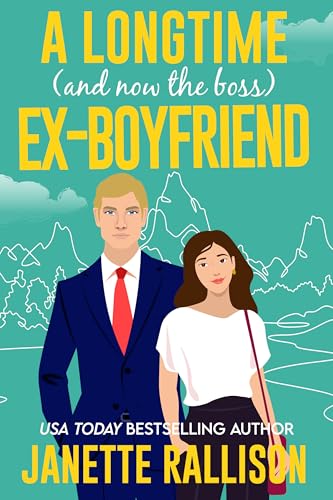 A Longtime (and now the boss) Ex-Boyfriend cover