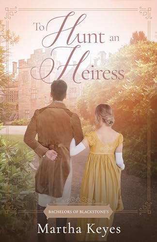 To Hunt an Heiress cover