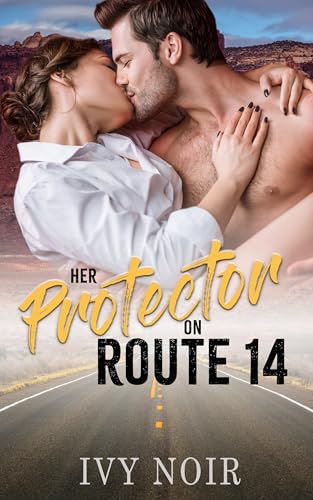 Her Protector on Route 14 (By: Ivy Noir) cover